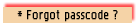 Forgot Passcode???